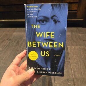 Greer Hendricks & Sarah Pekkanen "The Wife Between Us" Paperback | Blue